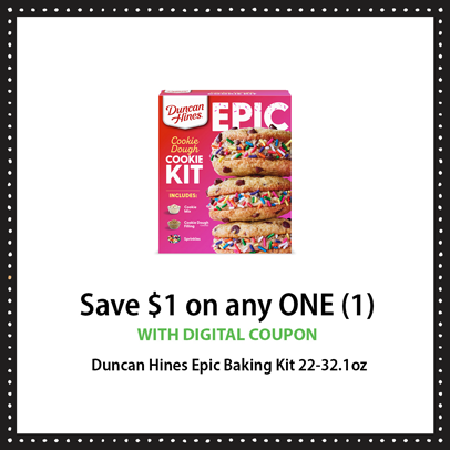 $1 off Any 1 Duncan Hines Epic Baking Kit 22–32.1-oz