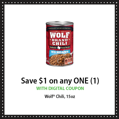 Save $1 on Any 1 Wolf® Chili 15-oz