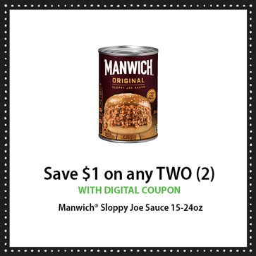 $1 off Any 2 Manwich Sloppy Joe Sauce 15–24-oz